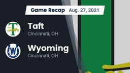 Recap: Taft  vs. Wyoming  2021