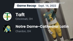Recap: Taft  vs. Notre Dame-Cathedral Latin  2022