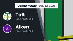 Recap: Taft  vs. Aiken  2023