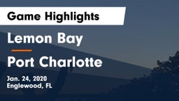 Lemon Bay  vs Port Charlotte  Game Highlights - Jan. 24, 2020