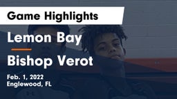 Lemon Bay  vs Bishop Verot  Game Highlights - Feb. 1, 2022