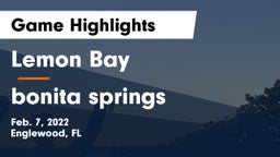 Lemon Bay  vs bonita springs Game Highlights - Feb. 7, 2022