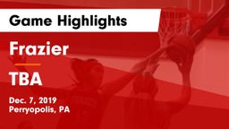 Frazier  vs TBA Game Highlights - Dec. 7, 2019