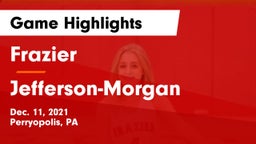 Frazier  vs Jefferson-Morgan  Game Highlights - Dec. 11, 2021