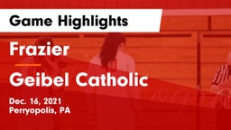 Frazier  vs Geibel Catholic  Game Highlights - Dec. 16, 2021