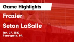Frazier  vs Seton LaSalle  Game Highlights - Jan. 27, 2022