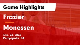 Frazier  vs Monessen  Game Highlights - Jan. 24, 2023