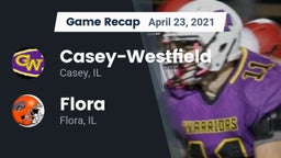 Recap: Casey-Westfield  vs. Flora  2021