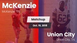 Matchup: McKenzie vs. Union City  2018