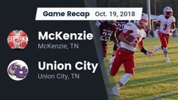 Recap: McKenzie  vs. Union City  2018
