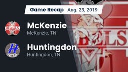 Recap: McKenzie  vs. Huntingdon  2019