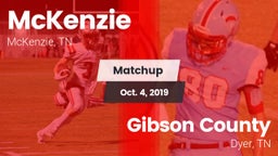 Matchup: McKenzie vs. Gibson County  2019