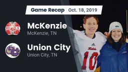 Recap: McKenzie  vs. Union City  2019