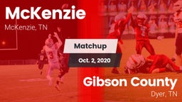Matchup: McKenzie vs. Gibson County  2020