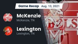 Recap: McKenzie  vs. Lexington  2021