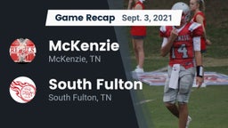 Recap: McKenzie  vs. South Fulton  2021