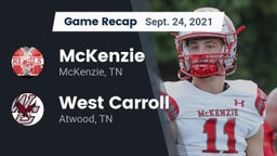 Recap: McKenzie  vs. West Carroll  2021