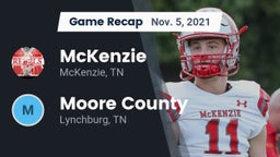 Recap: McKenzie  vs. Moore County  2021
