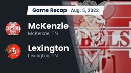 Recap: McKenzie  vs. Lexington  2022