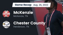 Recap: McKenzie  vs. Chester County  2022
