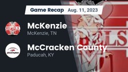 Recap: McKenzie  vs. McCracken County  2023