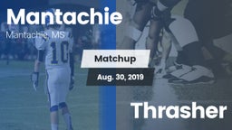 Matchup: Mantachie vs. Thrasher  2019