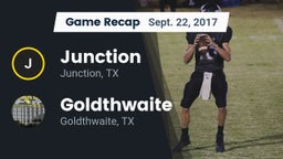 Recap: Junction  vs. Goldthwaite  2017