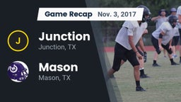 Recap: Junction  vs. Mason  2017