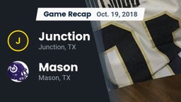 Recap: Junction  vs. Mason  2018