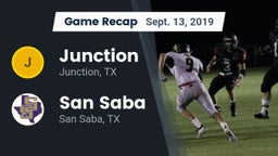 Recap: Junction  vs. San Saba  2019