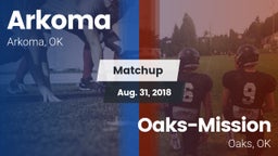 Matchup: Arkoma vs. Oaks-Mission  2018