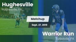 Matchup: Hughesville vs. Warrior Run  2019