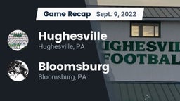 Recap: Hughesville  vs. Bloomsburg  2022
