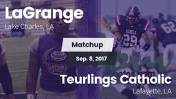 Matchup: LaGrange vs. Teurlings Catholic  2017