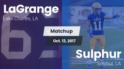 Matchup: LaGrange vs. Sulphur  2017