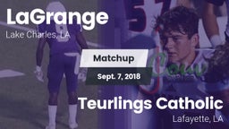 Matchup: LaGrange vs. Teurlings Catholic  2018