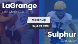 Matchup: LaGrange vs. Sulphur  2019