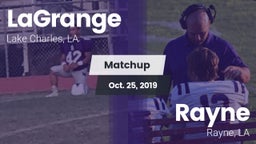 Matchup: LaGrange vs. Rayne  2019