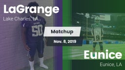 Matchup: LaGrange vs. Eunice  2019