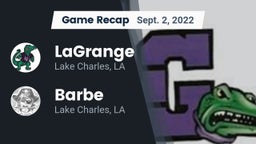 Recap: LaGrange  vs. Barbe  2022