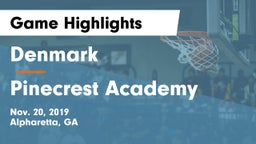 Denmark  vs Pinecrest Academy  Game Highlights - Nov. 20, 2019