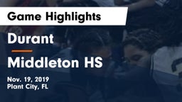 Durant  vs Middleton HS Game Highlights - Nov. 19, 2019