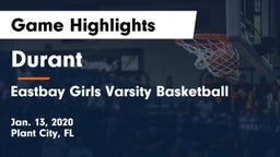 Durant  vs Eastbay Girls Varsity Basketball  Game Highlights - Jan. 13, 2020