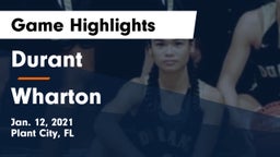 Durant  vs Wharton  Game Highlights - Jan. 12, 2021