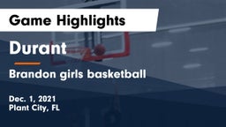 Durant  vs Brandon  girls basketball  Game Highlights - Dec. 1, 2021