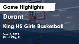 Durant  vs King HS Girls Basketball  Game Highlights - Jan. 8, 2022