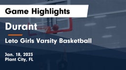 Durant  vs Leto Girls Varsity Basketball  Game Highlights - Jan. 18, 2023