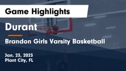 Durant  vs Brandon Girls Varsity Basketball  Game Highlights - Jan. 23, 2023
