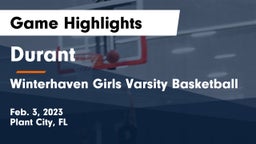 Durant  vs Winterhaven Girls Varsity Basketball  Game Highlights - Feb. 3, 2023