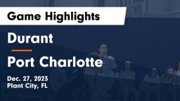 Durant  vs Port Charlotte   Game Highlights - Dec. 27, 2023